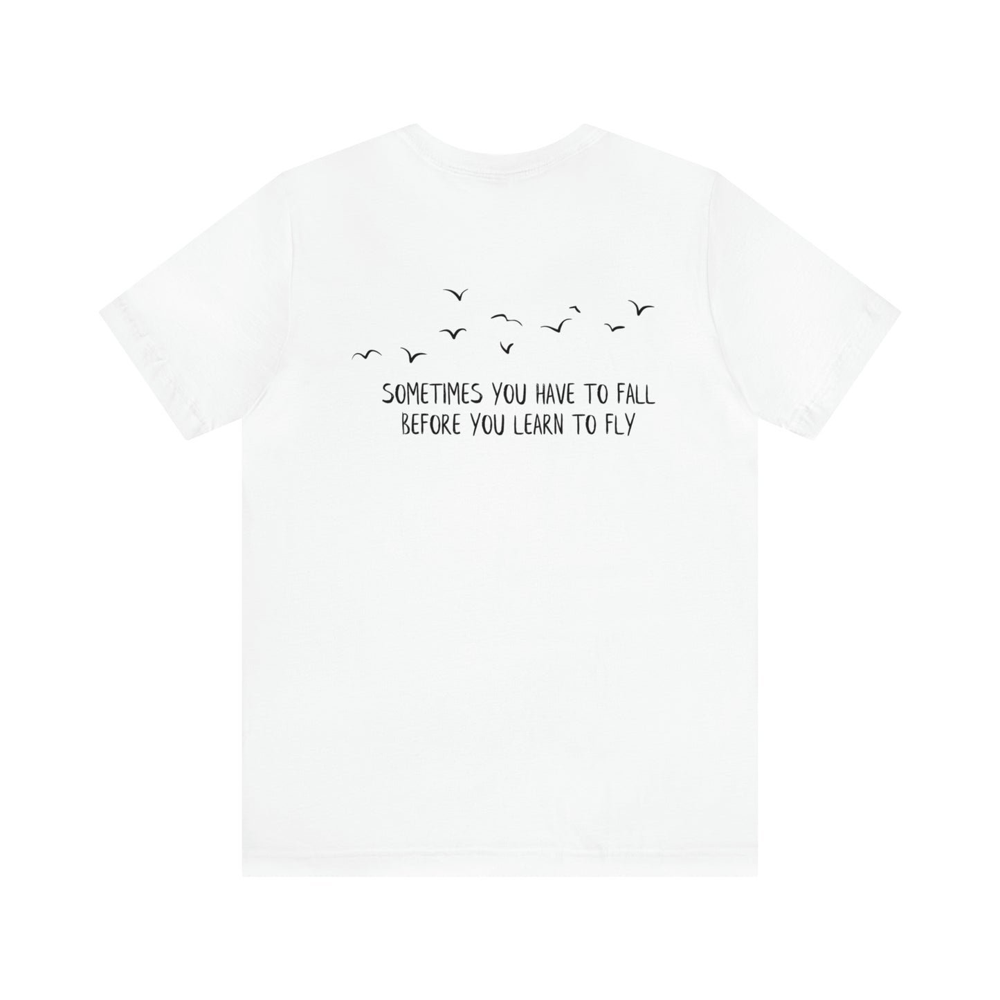Women's Bella Canvas Jersey Short Sleeve Tee - Sometimes you have to fall