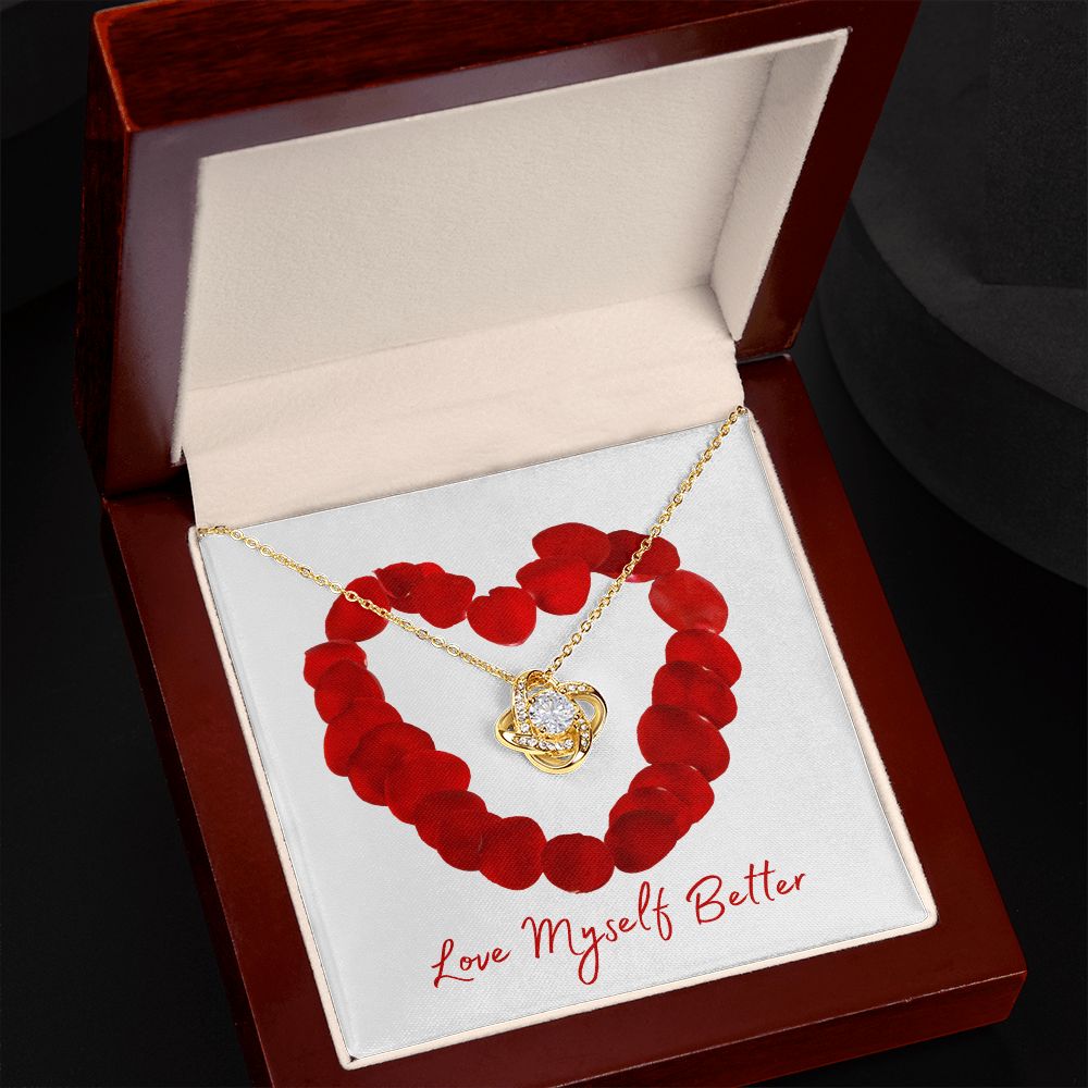 Love Yourself Better | Love Knot | Gifts for Her