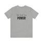 Women's Bella Canvas Jersey Short Sleeve Tee - Take Back Your Power!