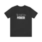 Women's Bella Canvas Jersey Short Sleeve Tee - Take Back Your Power!