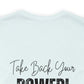 Women's Bella Canvas Jersey Short Sleeve Tee - Take Back Your Power!