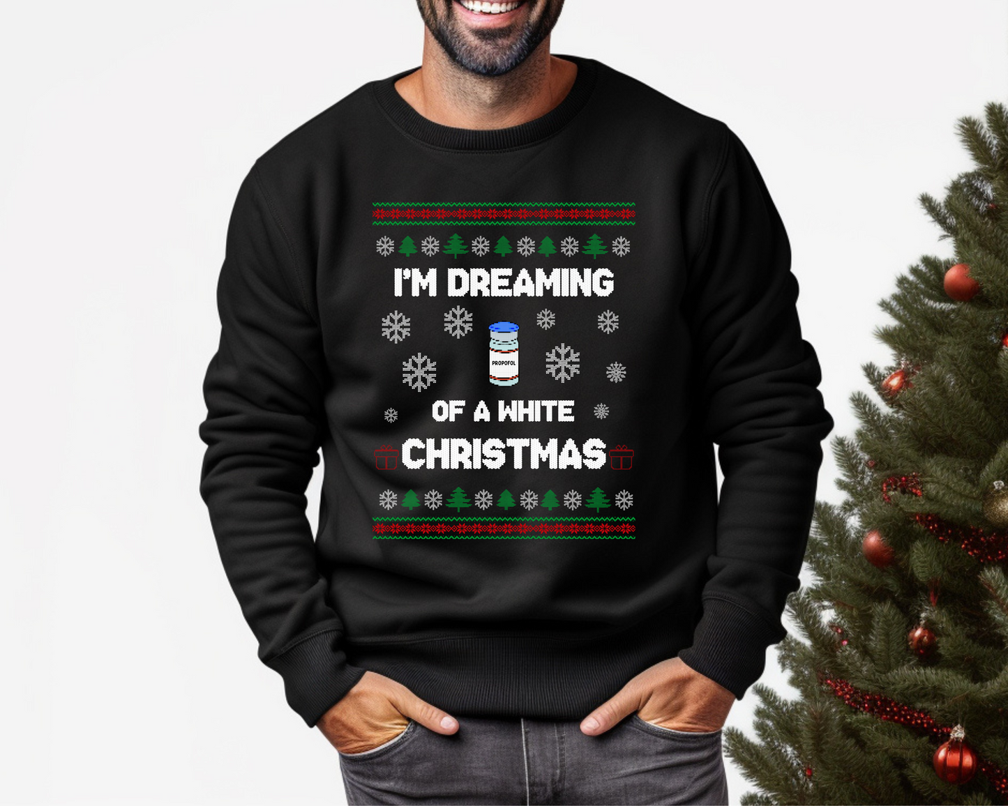 I'm Dreaming of a White Christmas-Dark Background White Christmas Humor Sweatshirt