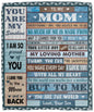 To My Mom - Everything I Am Blanket - From Son