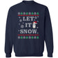 Let It Snow Ugly Sweater Version