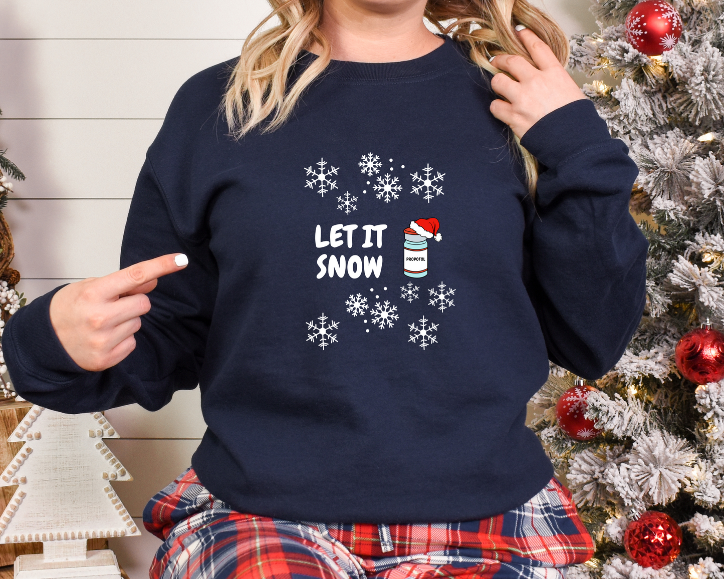 Let It Snow Humor Sweatshirt