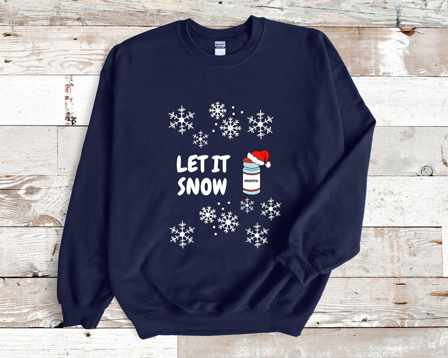 Let It Snow Humor Sweatshirt