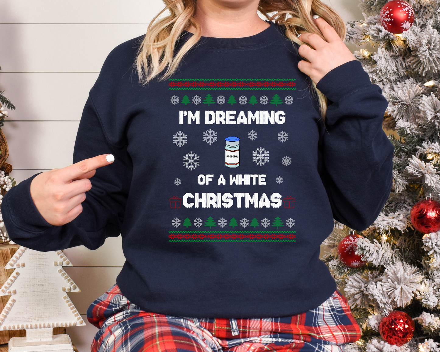 I'm Dreaming of a White Christmas-Dark Background White Christmas Humor Sweatshirt