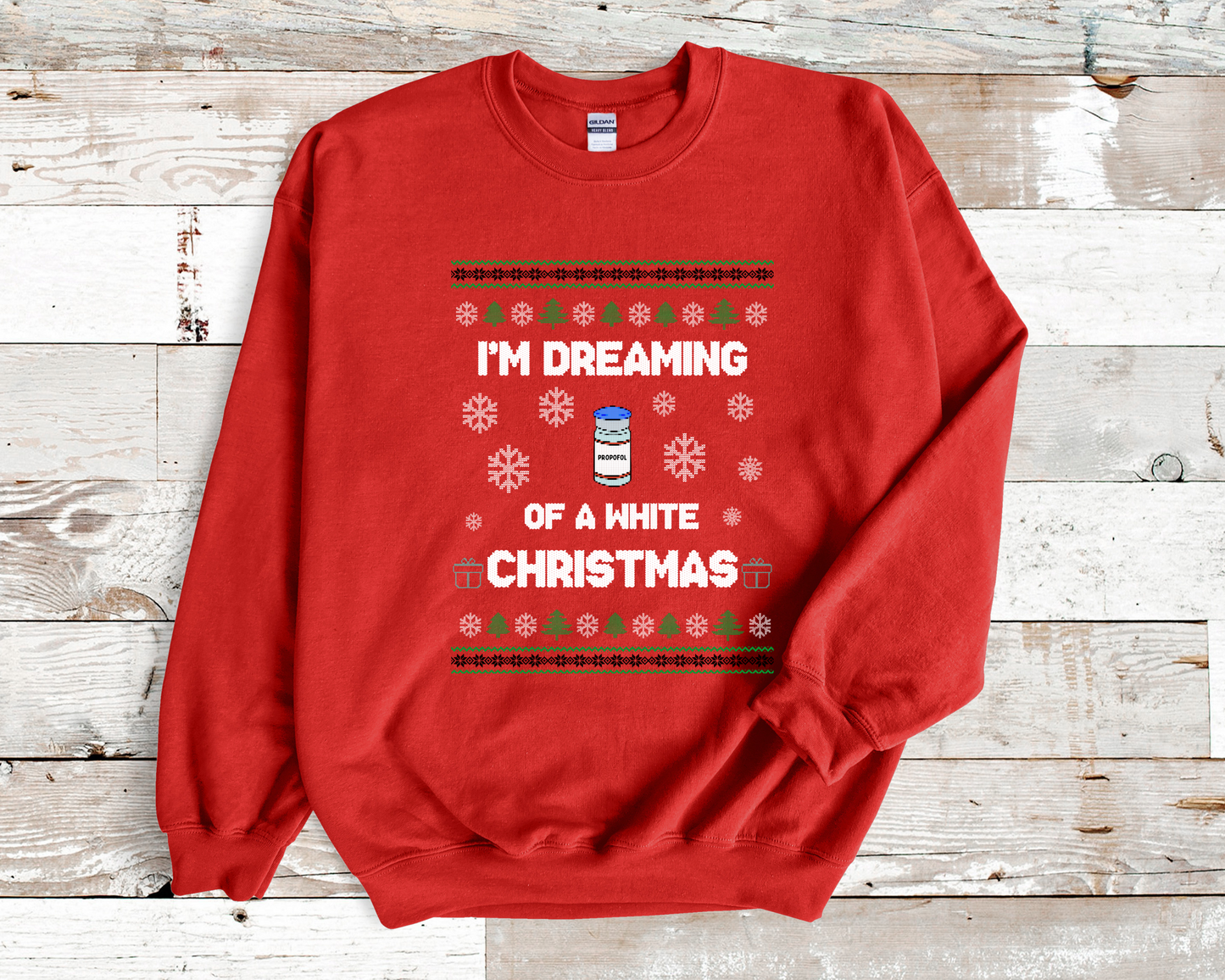 I'm Dreaming of a White Christmas-Dark Background White Christmas Humor Sweatshirt