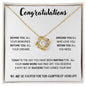 Congratulations - Behind You | Love Knot Necklace | Graduation | Daughter | Gift for Her | Niece | Granddaughter