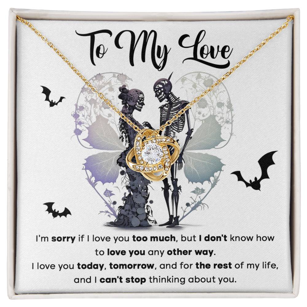 To My Love | Love Knot | Love You Too Much