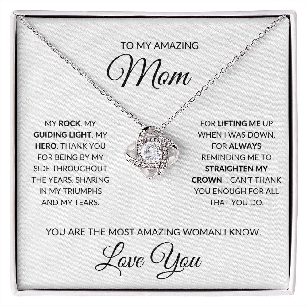 Amazing Mom | Love Knot | My Rock