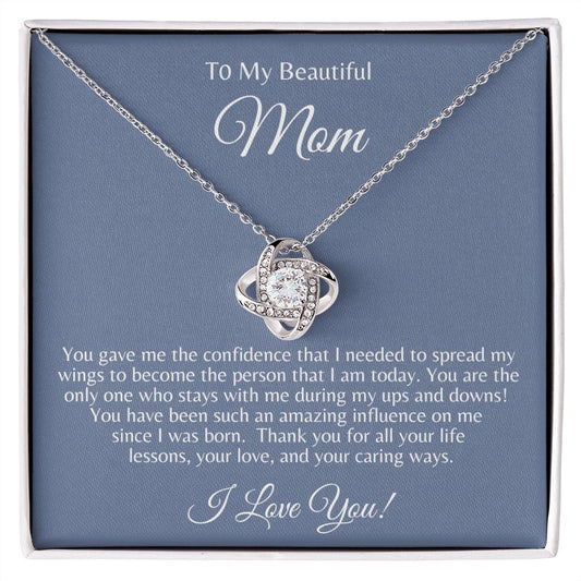 Beautiful Mom | Love Knot | Gift for Mom | Mother's Day