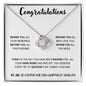 Congratulations - Behind You | Love Knot Necklace | Graduation | Daughter | Gift for Her | Niece | Granddaughter
