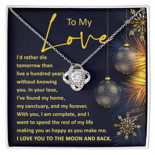 To My Love | Hundred Years | Gift for Her