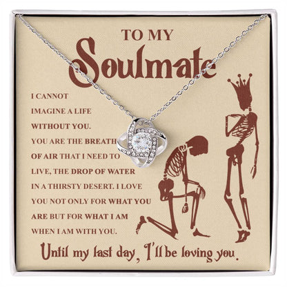 Soulmate | Love Knot | Breath of Air | Skeletons