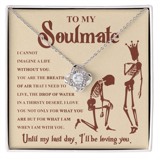 Soulmate | Love Knot | Breath of Air | Skeletons