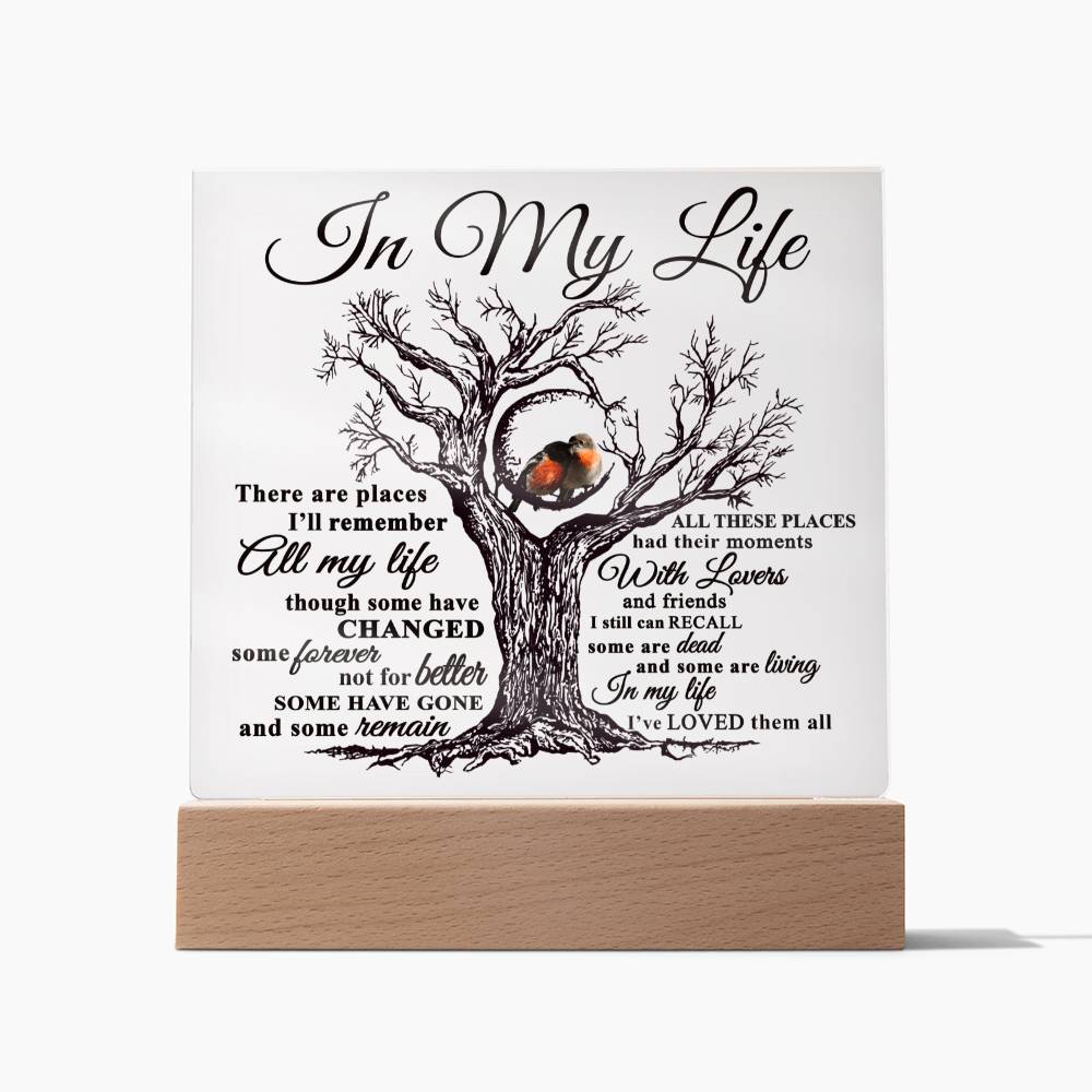 In My Life I've Loved them All | Acrylic Plaque