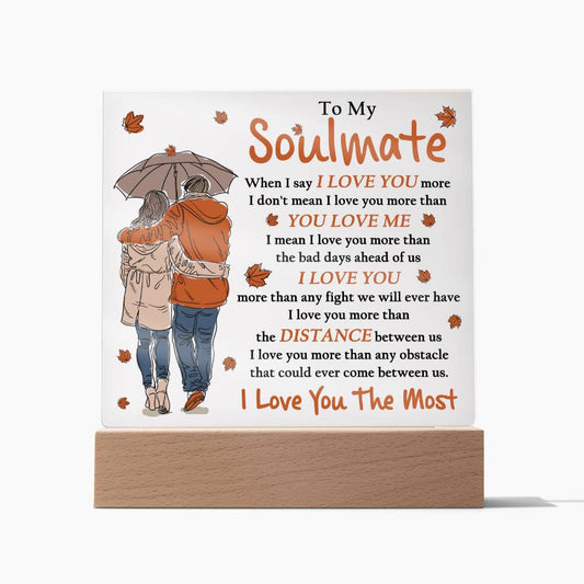 Soulmate-Love You Most Acrylic Plaque