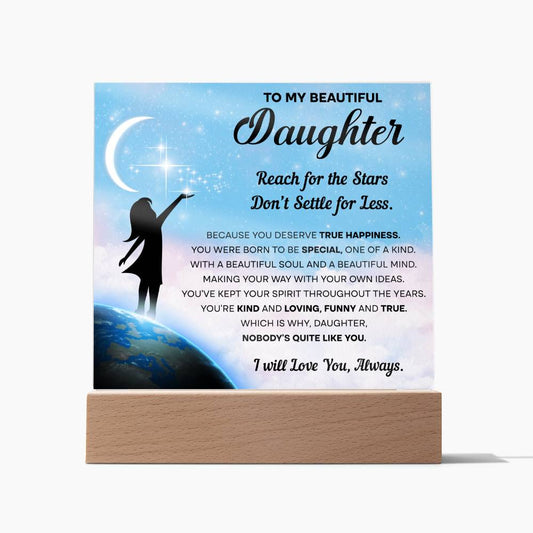 My Beautiful Daughter | Reach for the Stars | Acrylic Plaque