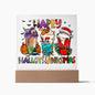 HappyHalloThanksmas Acrylic