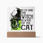 Beware Cat | Acrylic Plaque