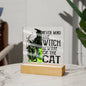 Beware Cat | Acrylic Plaque
