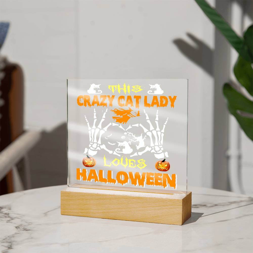 Crazy Cat Lady Halloween | Acrylic