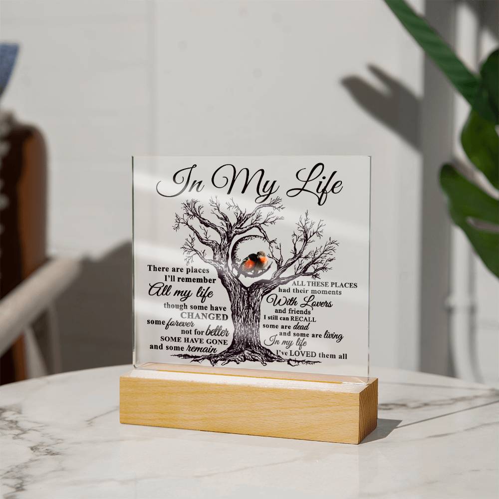 In My Life I've Loved them All | Acrylic Plaque