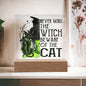 Beware Cat | Acrylic Plaque