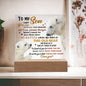 To My Son | You're Not Alone Acrylic Plaque