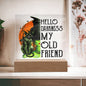 Halloween | Hello Darkness | Acrylic Plaque