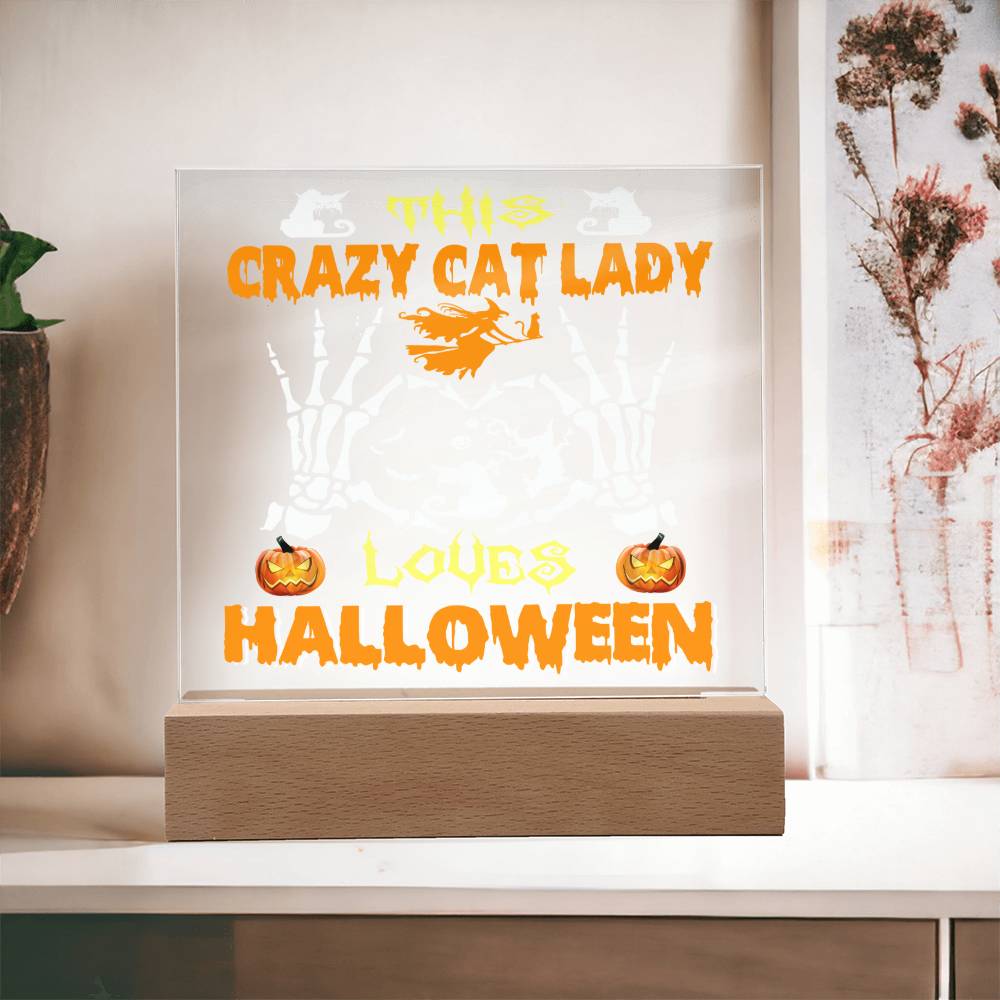 Crazy Cat Lady Halloween | Acrylic