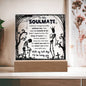 To My Soulmate | Breath of Air | Acrylic Plaque | Halloween