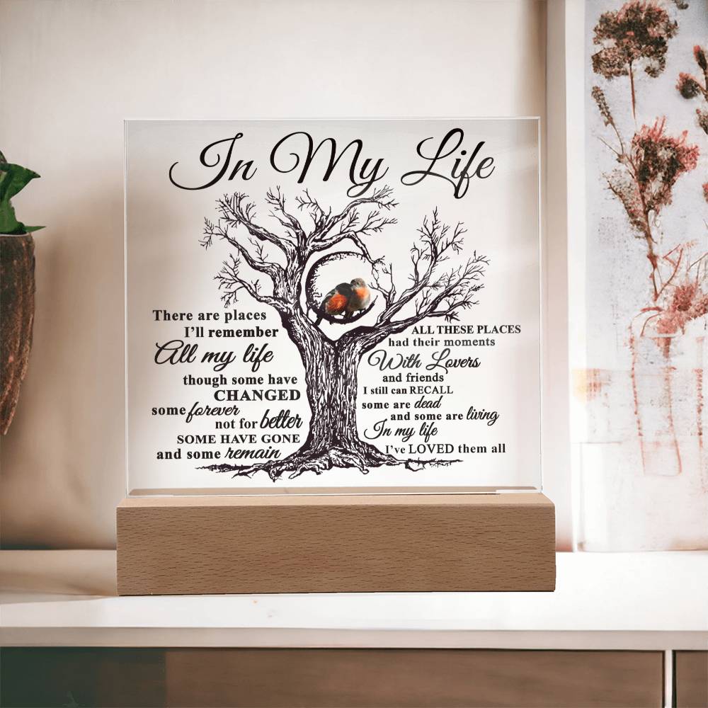 In My Life I've Loved them All | Acrylic Plaque
