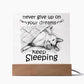 Never Give Up On your Dreams