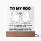 To My Boo | Happy Halloween | Acrylic Plaque | Love of My Life