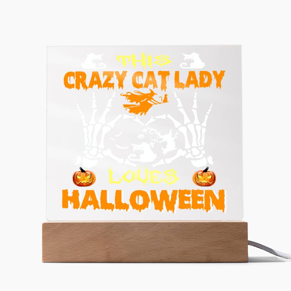 Crazy Cat Lady Halloween | Acrylic