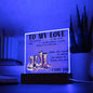 To My Love | Home is Where My Heart Is | Acrylic Plaque