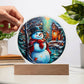 Snowman is Feeling Acrylic Plaque