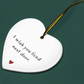 I Wish You Lived Nextdoor - Heart ornament
