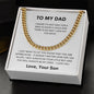MY DAD | HOW FAR I GO IN LIFE | CUBAN LINK CHAIN