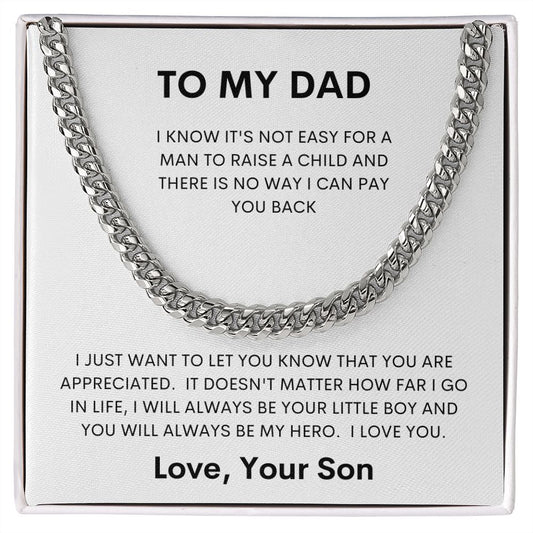 MY DAD | HOW FAR I GO IN LIFE | CUBAN LINK CHAIN