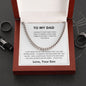 MY DAD | HOW FAR I GO IN LIFE | CUBAN LINK CHAIN