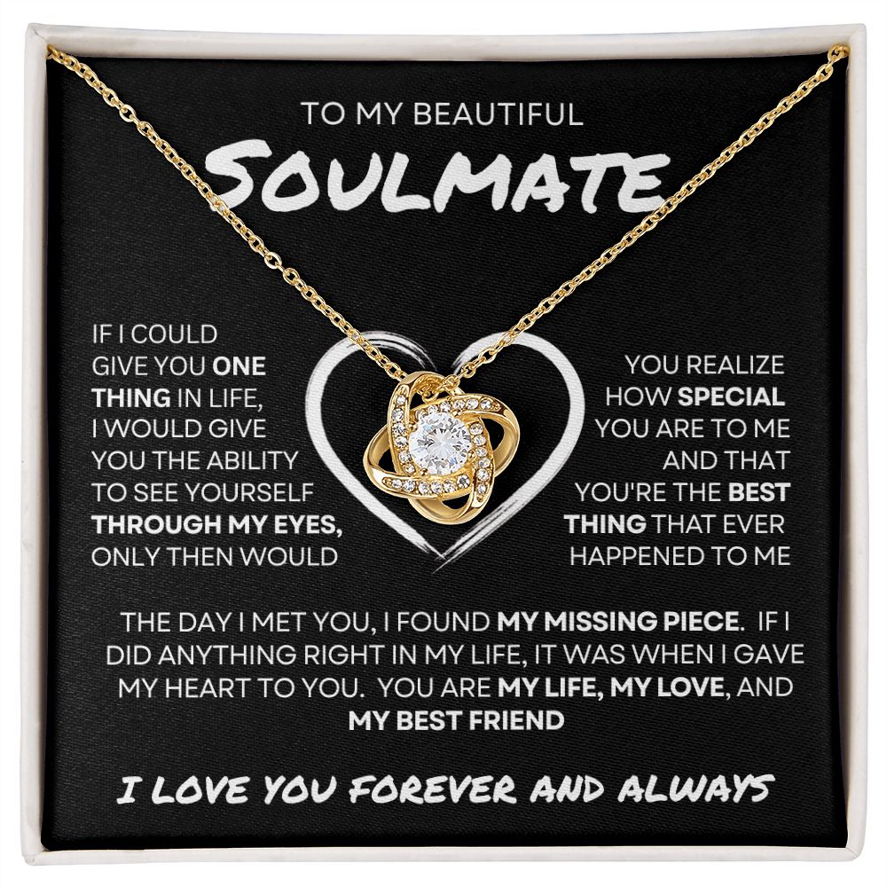 My Beautiful Soulmate | Love Knot Necklace | My Missing Piece | Gift for Her | Birthday