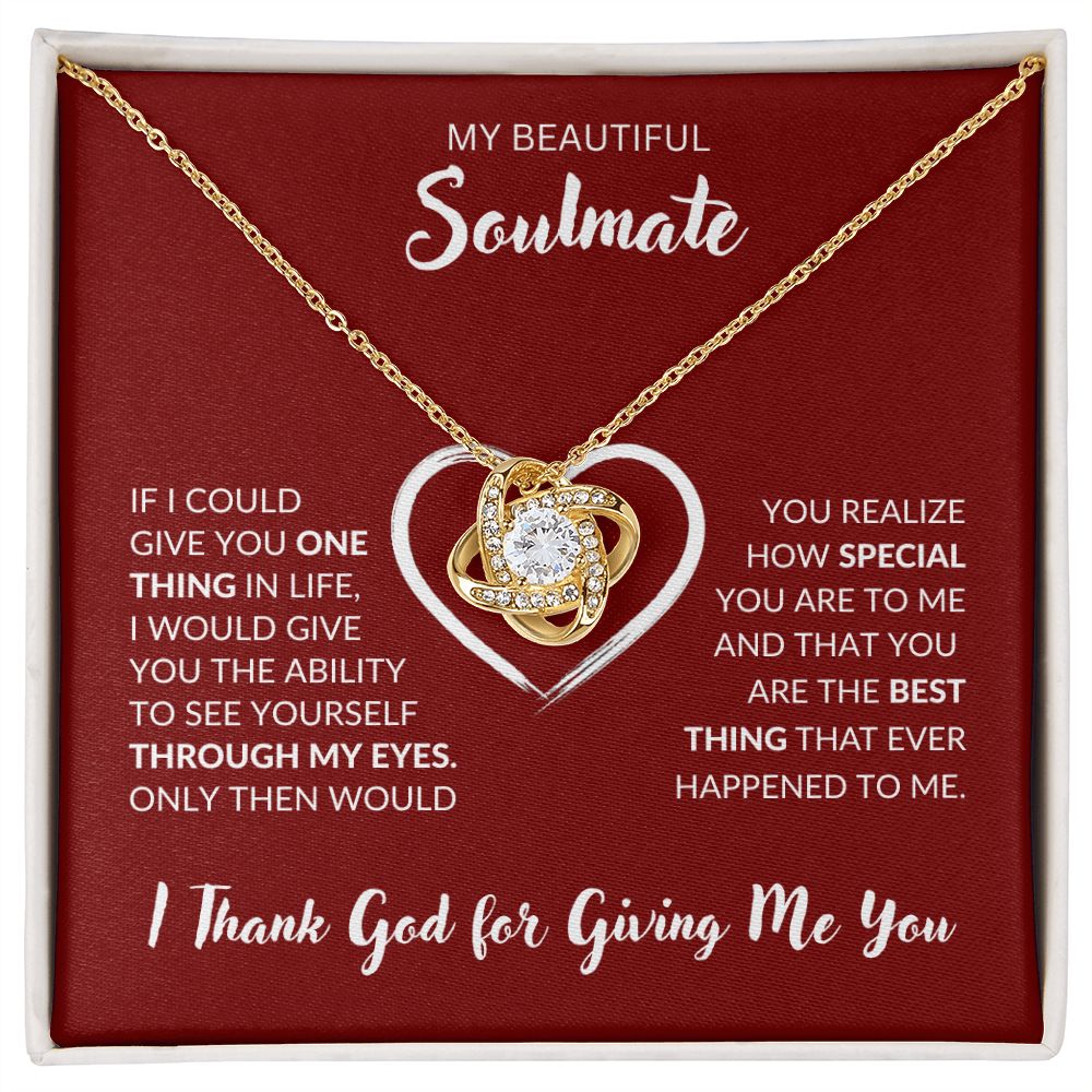 Soulmate | Love Knot | Thank God