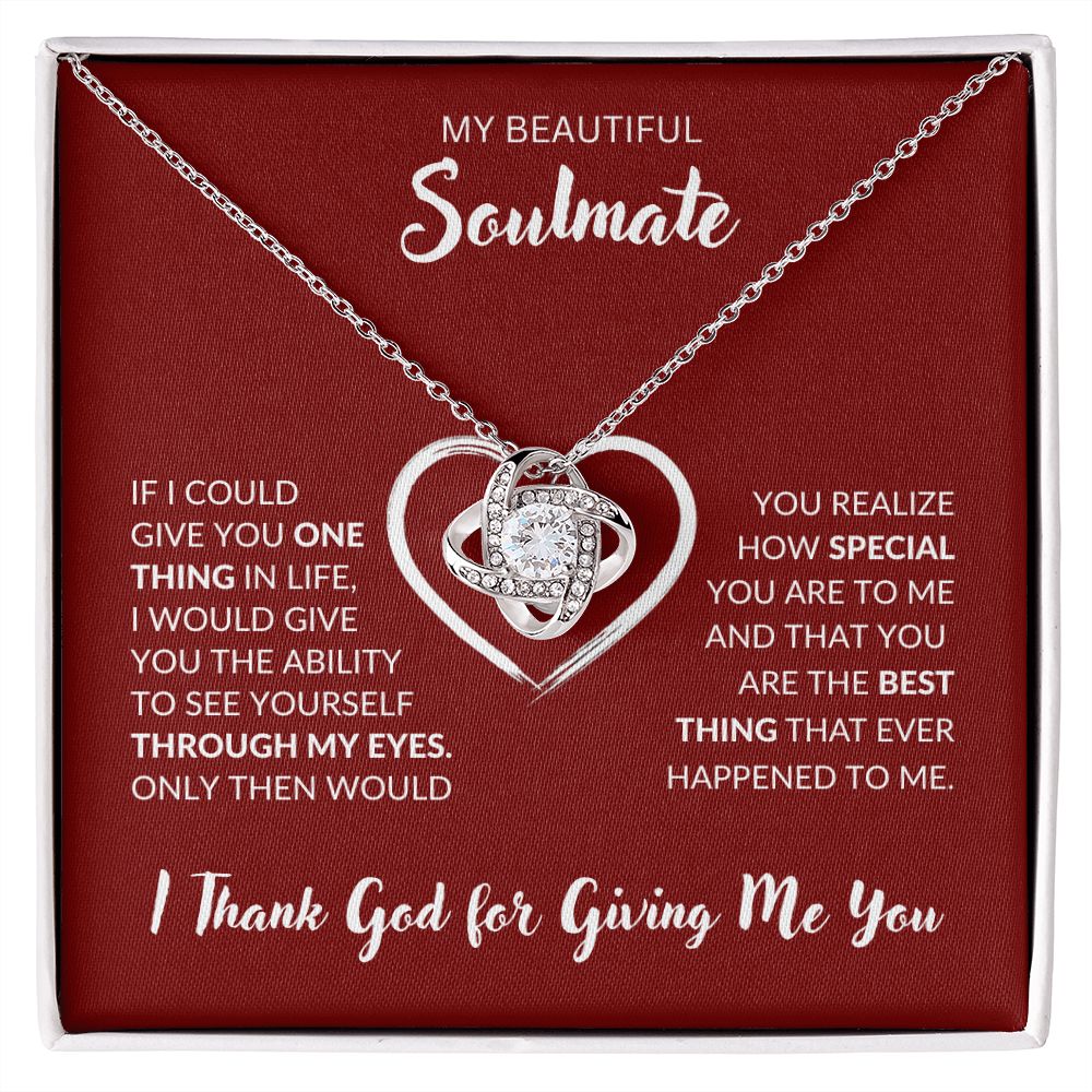 Soulmate | Love Knot | Thank God