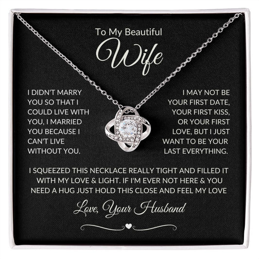 My Beautiful Wife | Love Knot Necklace | Gift for Her | Valentine's Day | Anniversary | Birthday
