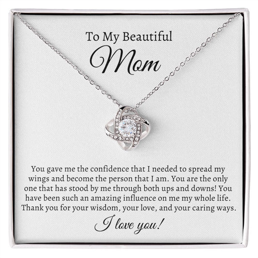 My Beautiful Mom | Love Knot