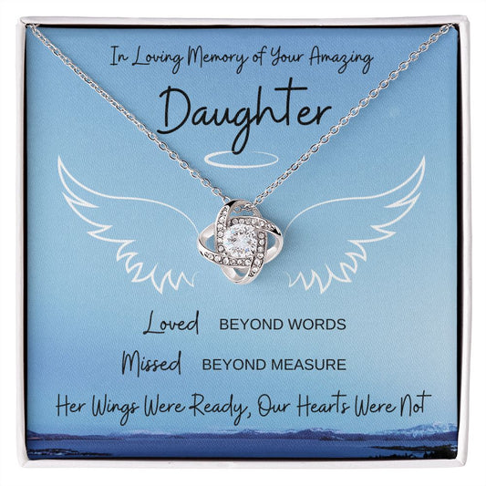 Loss of Daughter Gift Necklace | Sympathy Loss of Daughter | Love Knot Necklace | Her Wings Were Ready