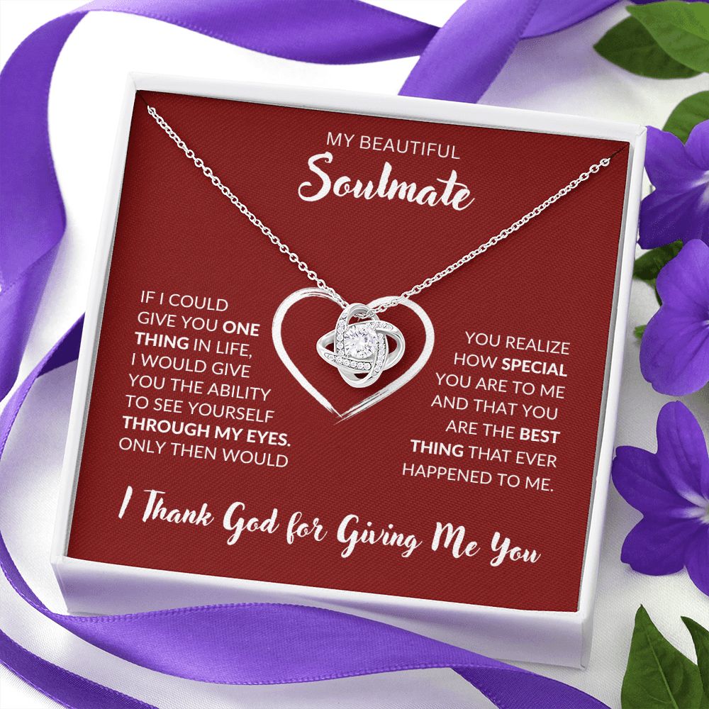 Soulmate | Love Knot | Thank God